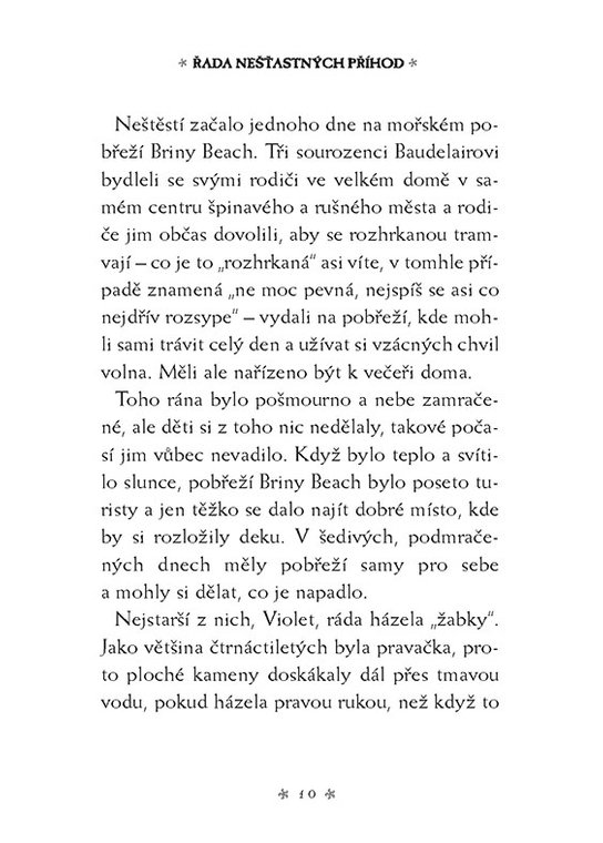 Řada nešťastných příhod 1 - Zlý začátek