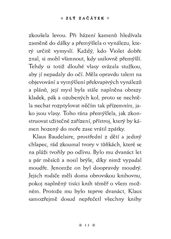 Řada nešťastných příhod 1 - Zlý začátek