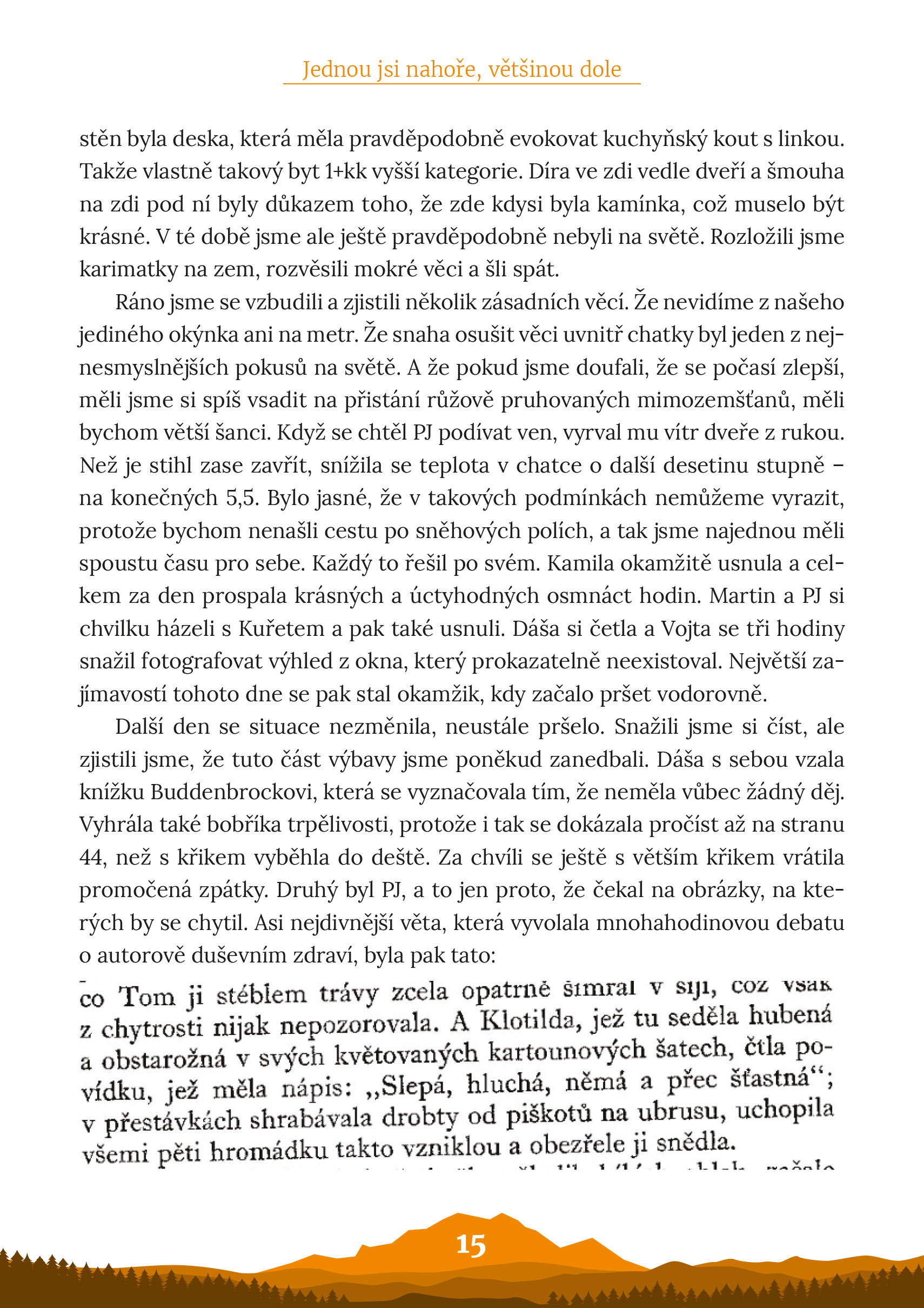 Neuvěřitelně uvěřitelné příhody z hor 