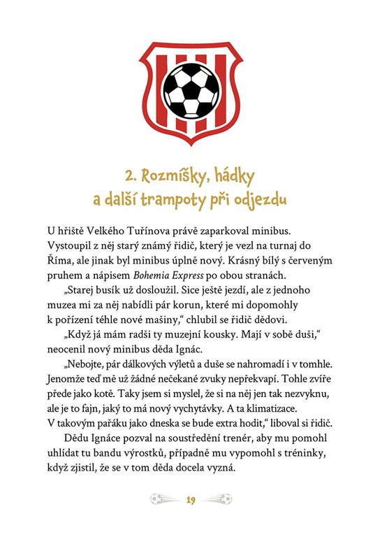 Velký Tuřínov na fotbalovém soustředění
