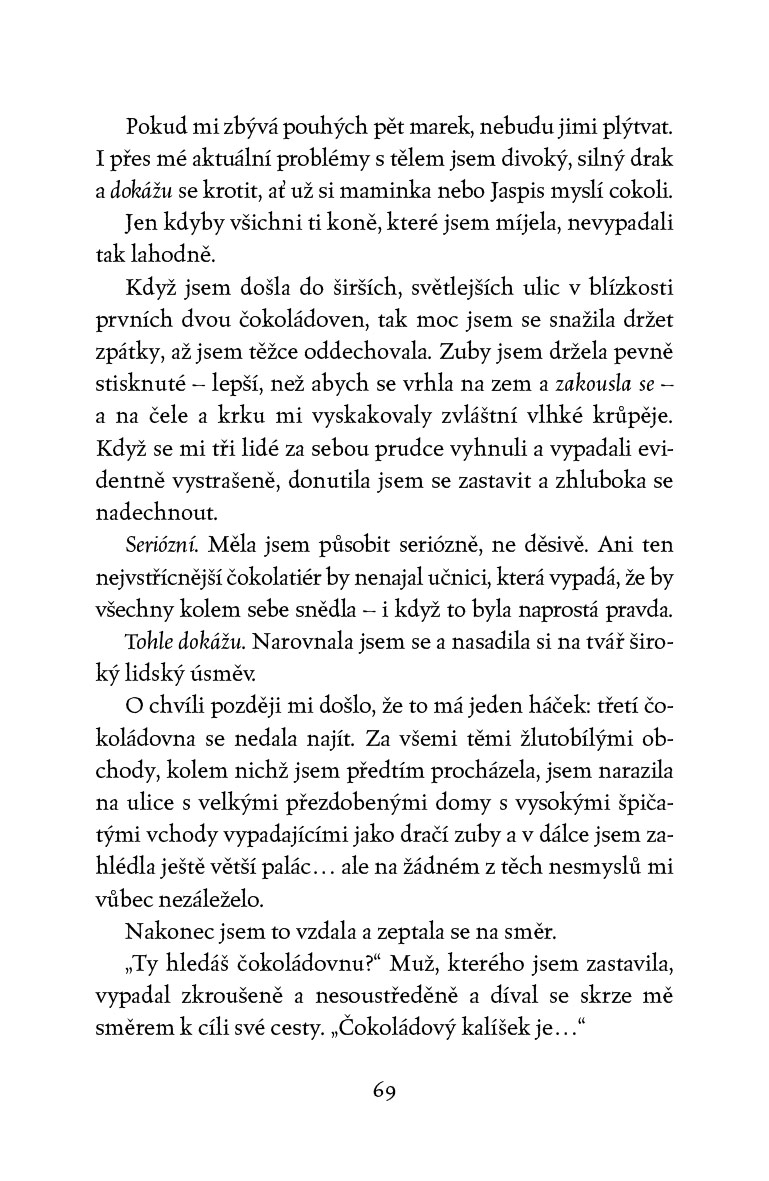 Drak s čokoládovým srdcem