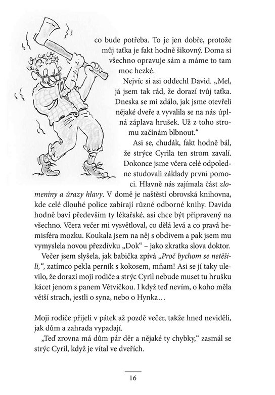 Melánie a její praštěná rodinka