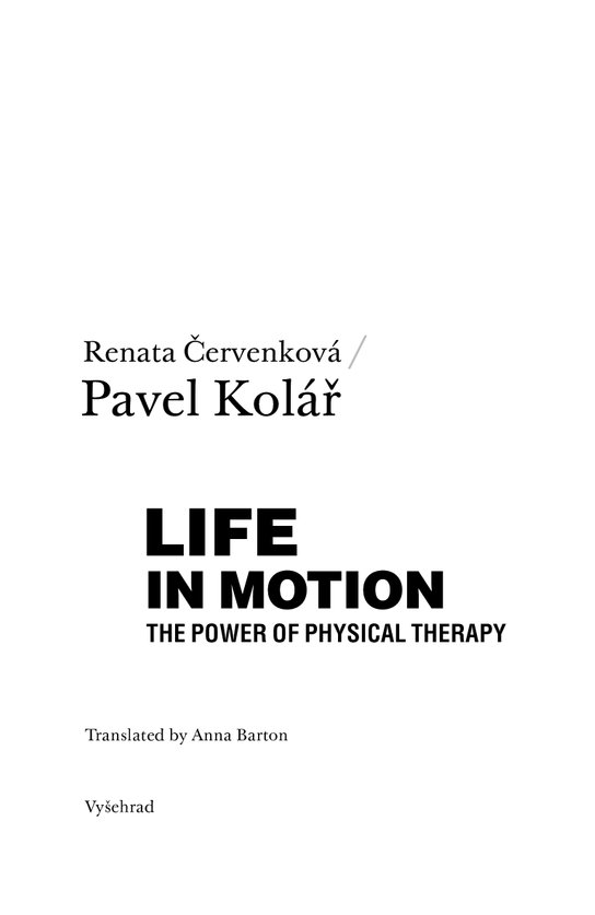 Life in Motion. The Power of Physical Therapy