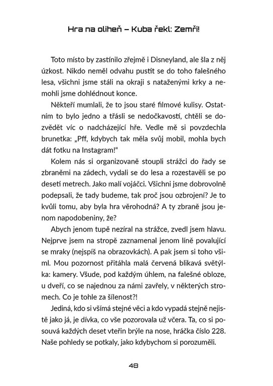 Hra na oliheň – Kuba řekl: Zemři!