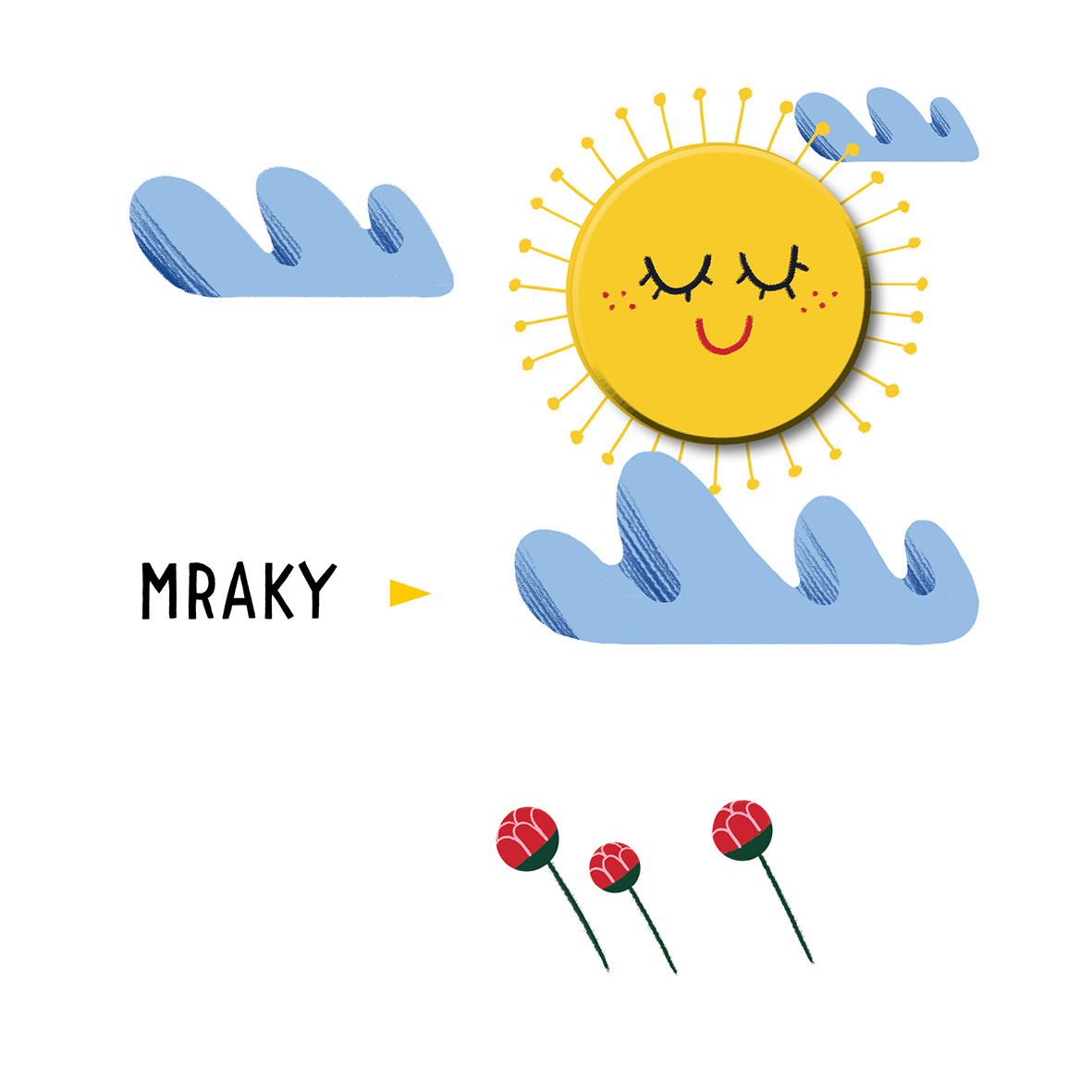 Sluníčko, nebo mraky?