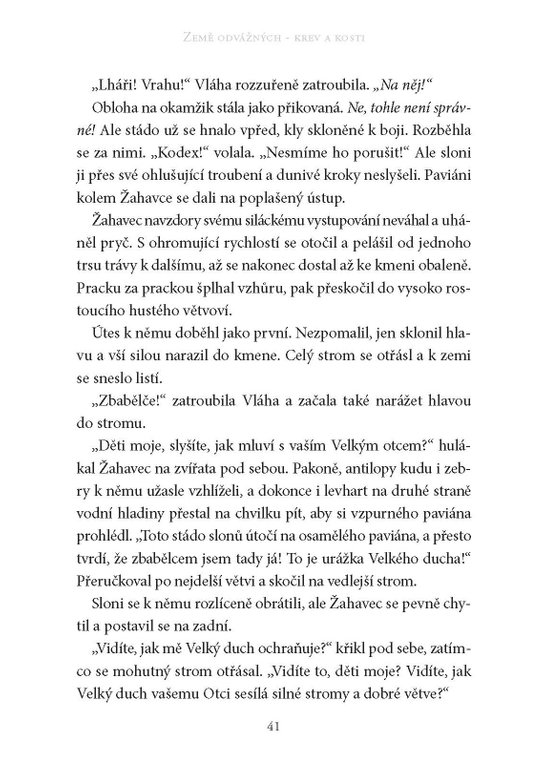 Země odvážných: Krev a kosti