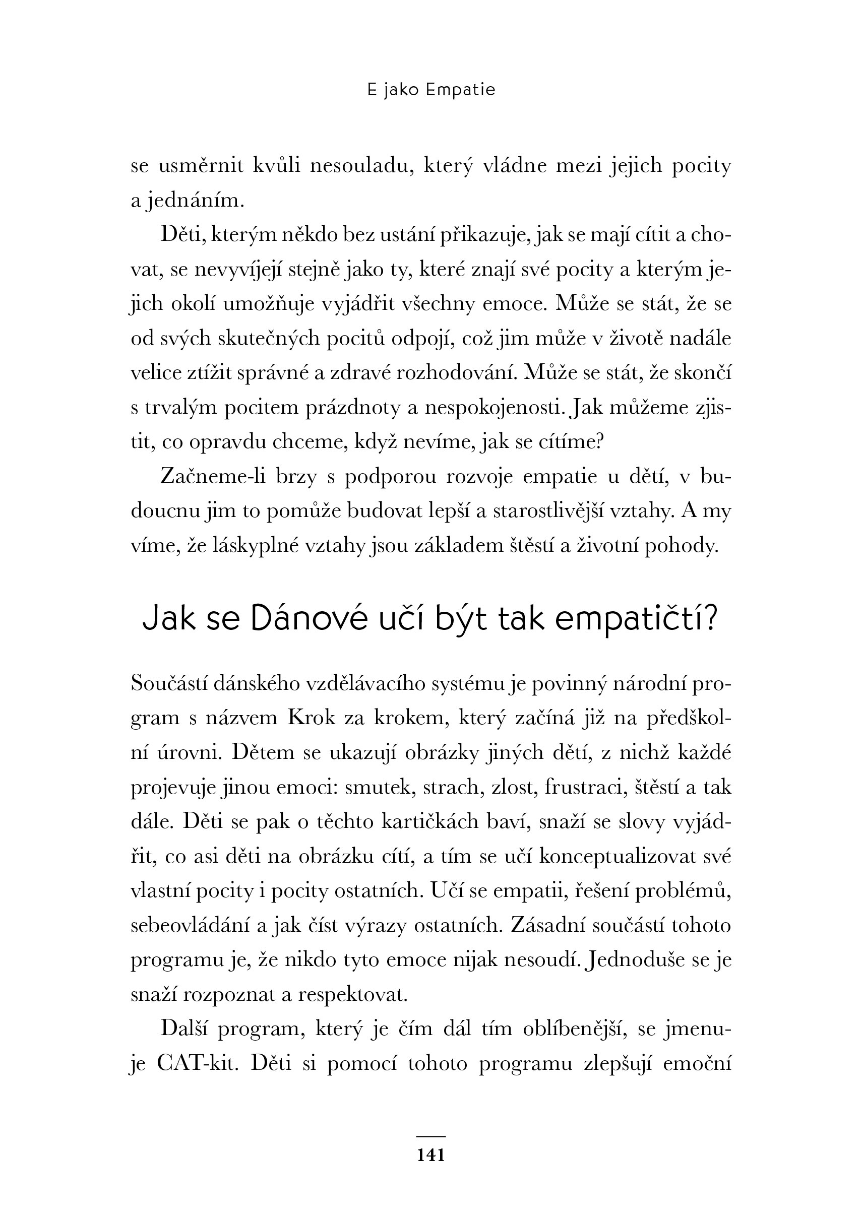 Proč jsou dánské děti šťastné?