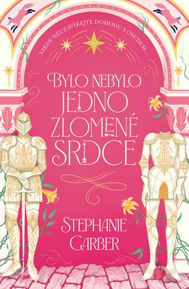 Bylo nebylo jedno zlomené srdce 