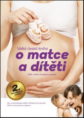 Velká česká kniha o matce a dítěti, 2.aktualizované vydání