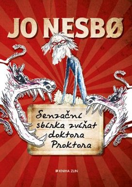 Senzační sbírka zvířat doktora Proktora 