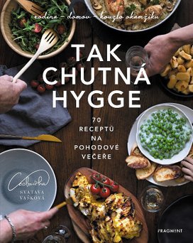 Tak chutná hygge