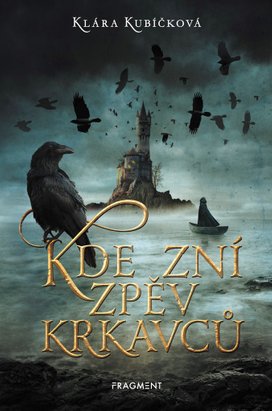 Kde zní zpěv krkavců 
