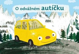 O odvážném autíčku