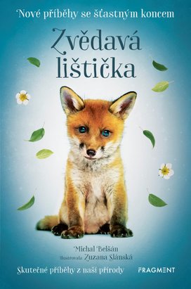 Nové příběhy se šťastným koncem – Zvědavá lištička