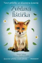 Nové příběhy se šťastným koncem – Zvědavá lištička