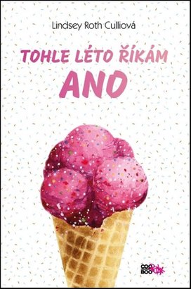 Tohle léto říkám ano