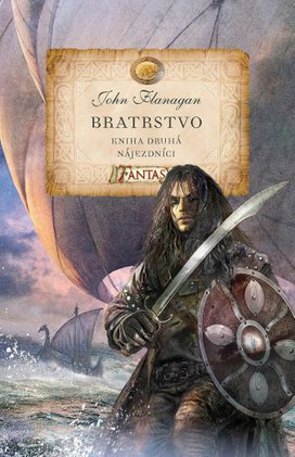 Bratrstvo - Kniha druhá - Nájezdníci