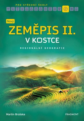 Nový zeměpis v kostce pro SŠ II. 