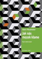 Jak nás mozek klame
