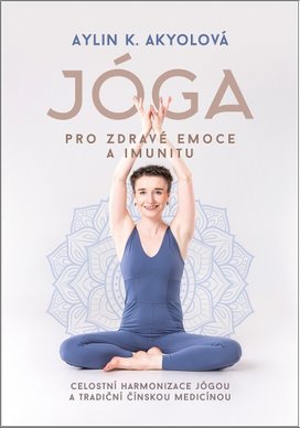 Jóga pro zdravé emoce a imunitu