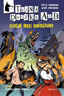 Tajná dvojka A + B – Zločin mezi dinosaury