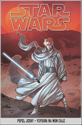 Star Wars - Popel Jedhy - Vzpoura na Mon Cale