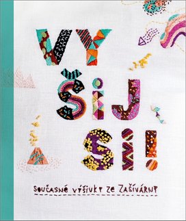 Vyšij si! 