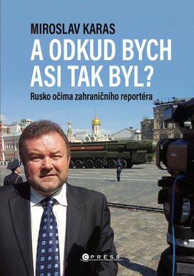Miroslav Karas: A odkud bych asi tak byl? 