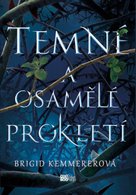 Temné a osamělé prokletí 
