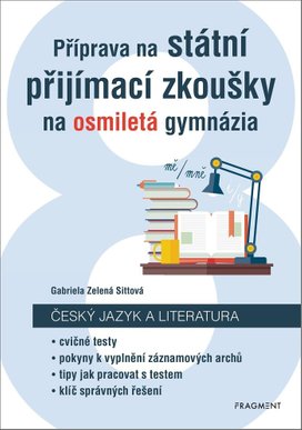 Příprava na státní přijímací zkoušky na osmiletá gymnázia - Český jazyk