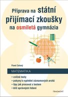 Příprava na státní přijímací zkoušky na osmiletá gymnázia - Matematika 