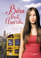 Bára krotí Ameriku