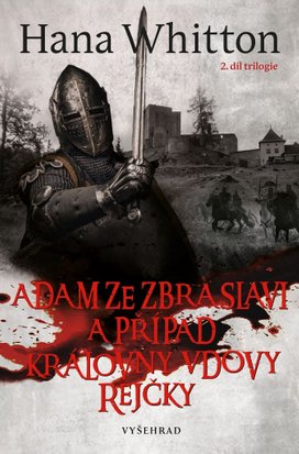 Adam ze Zbraslavi a případ královny vdovy Rejčky