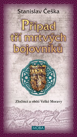 Případ tří mrtvých bojovníků