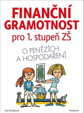 Finanční gramotnost pro 1. stupeň ZŠ