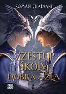 Vzestup Školy dobra a zla