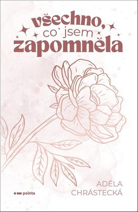 Všechno, co jsem zapomněla