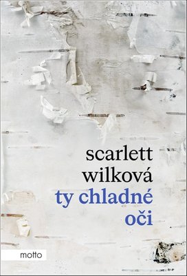 Ty chladné oči