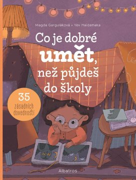 Co je dobré umět, než půjdeš do školy