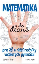 Matematika do dlaně pro ZŠ a nižší roč. vícelet. gymnázií