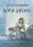 Vánoční příběhy: Sobí přání