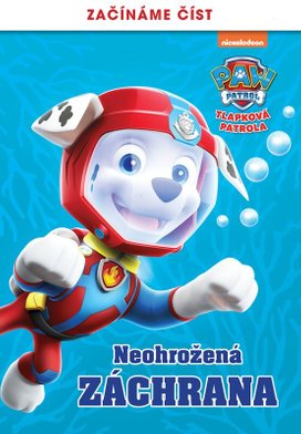 Tlapková patrola – Začínáme číst – Neohrožená záchrana