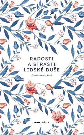 Radosti a strasti lidské duše