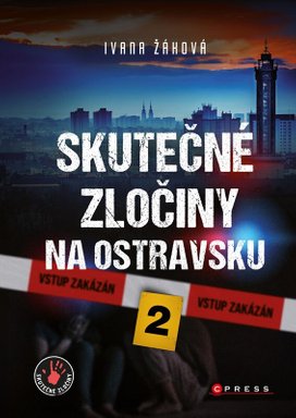 Skutečné zločiny na Ostravsku 2