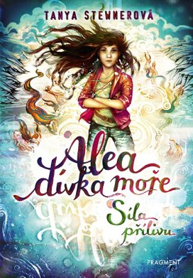 Alea - dívka moře: Síla přílivu