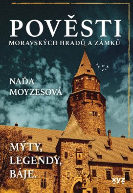 Pověsti moravských hradů a zámků