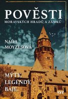 Pověsti moravských hradů a zámků