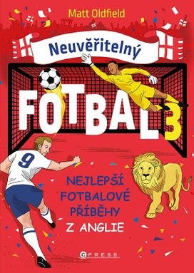 Neuvěřitelný fotbal 3