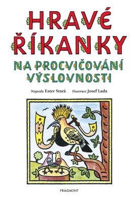 Hravé říkanky na procvičování výslovnosti – Josef Lada 
