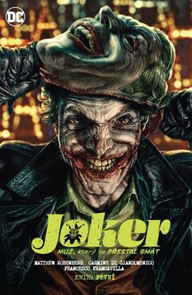 Joker Muž, který se přestal smát